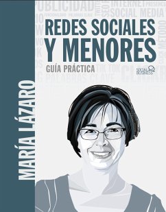 Redes sociales y menores. Guía práctica (eBook, ePUB) - Lázaro Ávila, María