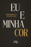 Eu e Minha Cor (eBook, ePUB)