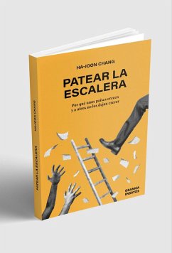 Patear La Escalera (eBook, ePUB) - Chang, Ha-Joon