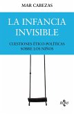 La infancia invisible: cuestiones ético-políticas sobre los niños (eBook, ePUB) La infancia invisible: cuestiones ético-políticas sobre los niños (eBook, ePUB)