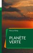 Planète Verte (eBook, ePUB) - Bild 1