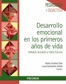 Desarrollo emocional en los primeros años de vida (eBook, ePUB) Desarrollo emocional en los primeros años de vida (eBook, ePUB)