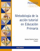 Metodología de la acción tutorial en Educación Primaria (eBook, ePUB)