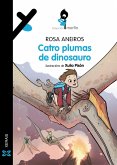 Catro plumas de dinosauro (eBook, ePUB)