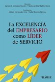 La excelencia del empresario como líder de servicio (eBook, ePUB)