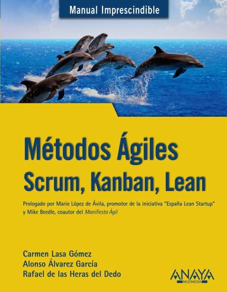 Métodos Ágiles. Scrum, Kanban, Lean (eBook, ePUB) Métodos Ágiles. Scrum, Kanban, Lean (eBook, ePUB)