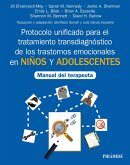 Protocolo unificado para el tratamiento transdiagnóstico de los trastornos emocionales en niños y adolescentes (eBook, PDF)