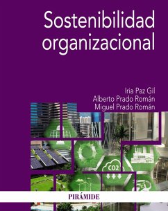 Sostenibilidad organizacional (eBook, ePUB) - Paz Gil, Iria; Prado Román, Alberto; Prado Román, Miguel
