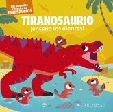 Tiranosaurio ¡enseña los dientes! (eBook, PDF)