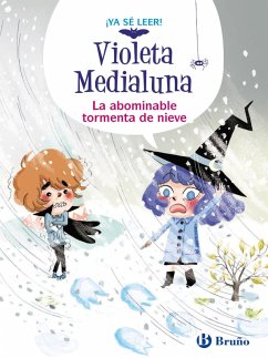 Violeta Medialuna, 7. La abominable tormenta de nieve (eBook, ePUB) - Alméras, Arnaud