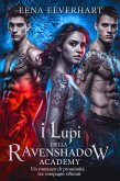 I lupi della ravenshadow academy: un romanzo di prossimità tra compagni rifiutati (eBook, ePUB)