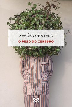 O peso do cerebro (eBook, ePUB) - Constela, Xesús