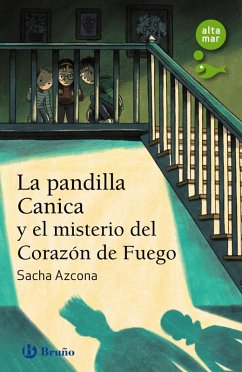 La pandilla Canica y el misterio del Corazón de Fuego (eBook, ePUB) - Azcona, Sacha