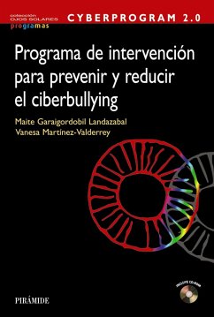 CYBERPROGRAM 2.0. Programa de intervención para prevenir y reducir el ciberbullying (eBook, PDF) - Garaigordobil Landazabal, Maite; Martínez Valderrey, Vanesa