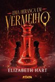 Uma herança em vermelho - Um romance com intrigas e paixões proibidas para os fãs de "Jogos de herança" e "Um de nós está mentindo (eBook, ePUB) Uma herança em vermelho - Um romance com intrigas e paixões proibidas para os fãs de "Jogos de herança" e "Um de nós está mentindo (eBook, ePUB)