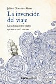 La invención del viaje (eBook, ePUB)