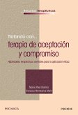 Tratando con... terapia de aceptación y compromiso (eBook, ePUB)