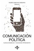 Comunicación política: nuevas dinámicas y ciudadanía permanente (eBook, ePUB)