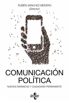 Cover Comunicación política: nuevas dinámicas y ciudadanía permanente (eBook, ePUB)