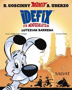 Idefix eta menderakaitzak, 7. Lutezian barrena (eBook, ePUB) - Goscinny, René; d'Andréa, Lison; Clerc, Philippe; Serrano, Olivier Idefix eta menderakaitzak, 7. Lutezian barrena (eBook, ePUB) - Goscinny, René; d'Andréa, Lison; Clerc, Philippe; Serrano, Olivier