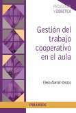 Gestión del trabajo cooperativo en el aula (eBook, ePUB)