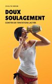 Doux Soulagement: Contes de Tentation Lactée (eBook, ePUB)