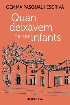 Quan deixàvem de ser infants (eBook, ePUB) - Pasqual I Escrivà, Gemma