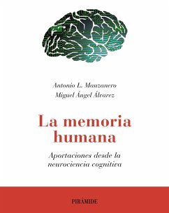 La memoria humana (eBook, ePUB) - Manzanero, Antonio Lucas; Álvarez, Miguel Ángel