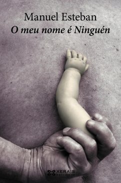O meu nome é Ninguén (eBook, ePUB) - Esteban, Manuel