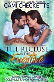 The Recluse & The Fugitive (Coleville Ranch Romances, #1) (eBook, ePUB)
