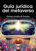 Guía jurídica del Metaverso (eBook, ePUB)