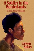 A Soldier in the Borderlands (Dry Uramésha, #1) (eBook, ePUB)