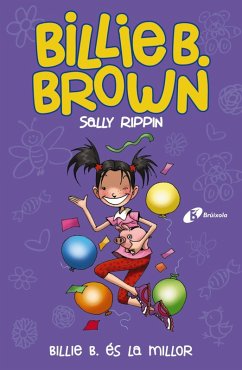 Billie B. Brown, 9. Billie B. és la millor (eBook, ePUB) - Rippin, Sally Billie B. Brown, 9. Billie B. és la millor (eBook, ePUB) - Rippin, Sally