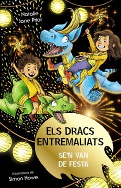 Els dracs entremaliats, 3. Els dracs entremaliats se'n van de festa (eBook, ePUB) - Prior, Natalie Jane