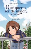 Que queres ser de maior, pequena? (eBook, ePUB)