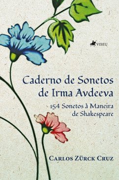 Caderno de Sonetos de Irma Avdeeva (eBook, ePUB) - Silva, Carlos Cruz Da