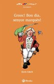 Grooc! Bon dia, senyor marquès! (ebook) (eBook, ePUB) Grooc! Bon dia, senyor marquès! (ebook) (eBook, ePUB)