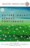 Weaving Connections Nature Walks Across Continents (eBook, ePUB)