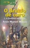 O Brindo de ouro I (eBook, ePUB)