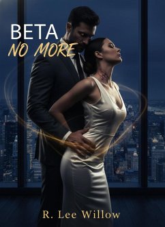 Cover Beta No More: An Omegaverse Story (eBook, ePUB)