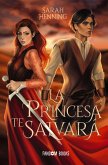 La princesa te salvará (eBook, ePUB)