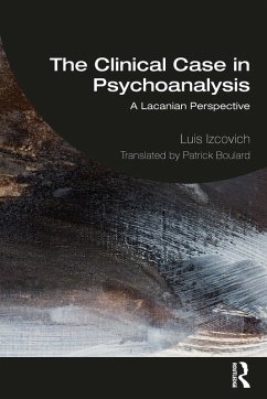Cover The Clinical Case in Psychoanalysis (eBook, ePUB)