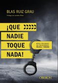 Que nadie toque nada (eBook, ePUB)