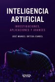 Inteligencia Artificial. Investigaciones, aplicaciones y avances (eBook, ePUB)