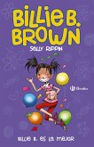 Billie B. Brown, 9. Billie B. es la mejor (eBook, ePUB) Billie B. Brown, 9. Billie B. es la mejor (eBook, ePUB)
