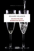 Os días felices de Benvido Seixas (eBook, ePUB)