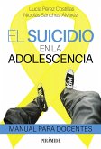 El suicidio en la adolescencia (eBook, ePUB)
