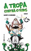 A tropa contra o virus (eBook, ePUB)