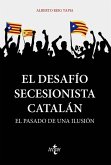 El desafío secesionista catalán (eBook, ePUB)