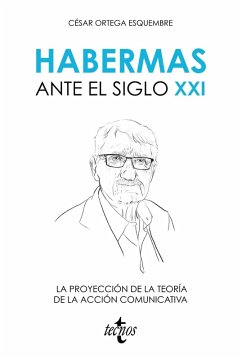 Habermas ante el siglo XXI (eBook, ePUB) - Ortega Esquembre, César